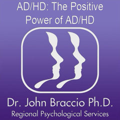 AD/HD: The Positive Power of AD/HD