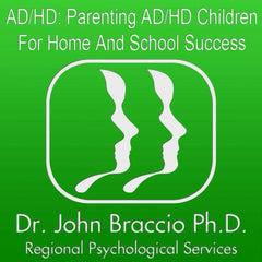 AD/HD: Parenting AD/HD Children For Home And School Success
