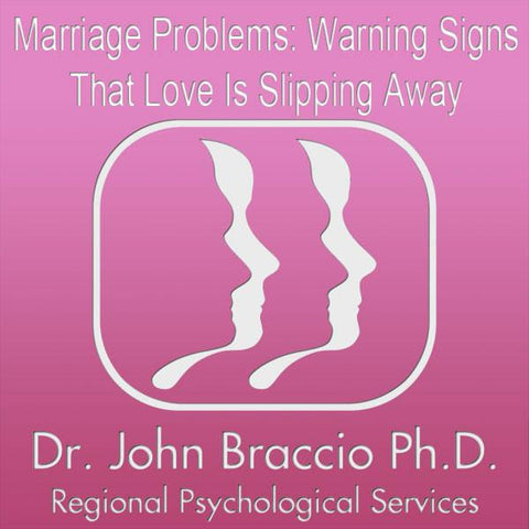 Marriage Problems - Warning SIgns That Love Is Slipping Away